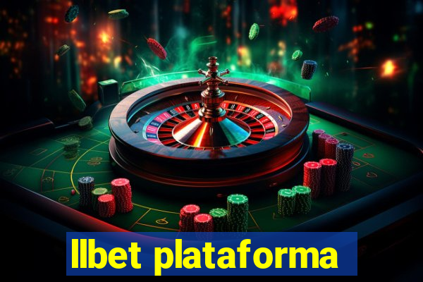 llbet plataforma